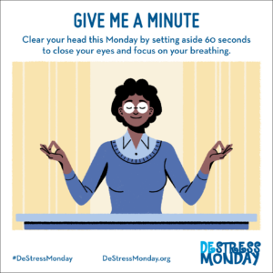 destress-monday-graphic-one-minute-meditation deep breathing. breathing exercise. mindfulness. anxiety relief. resource for parents.