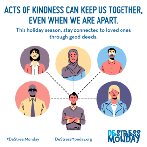 destress-monday-graphic-stay-connected kindness. destress. mindfulness. resource for parents.